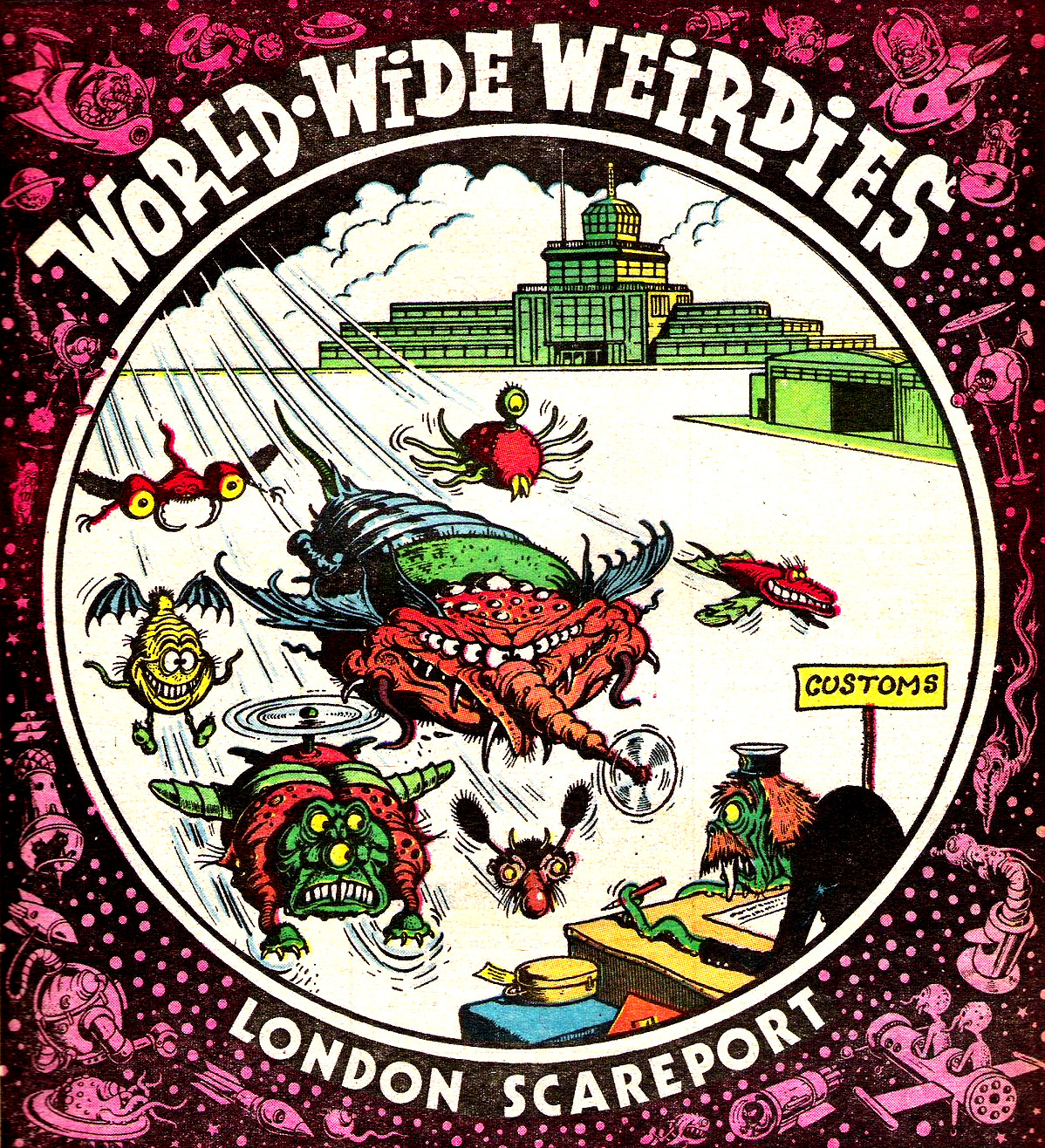 Ken Reid's World-Wide Weirdies: A Grotesque and Glorious Journey Through the Bizarre Imaginations Around the World