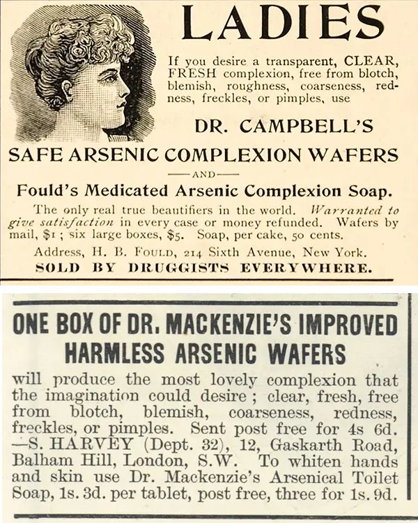 Arsenic soap for clear complexion.